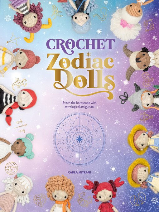 Title details for Crochet Zodiac Dolls by Carla Mitrani - Available